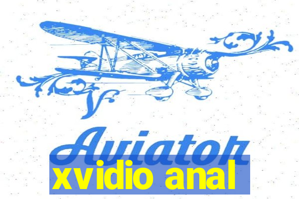 xvidio anal